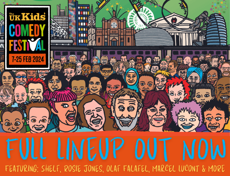 The UK Kids' Comedy Festival brochure artwork featuring a crowd of cartoon faces including comedians Rosie Jones, Bec Hill, Sikisa, Michael Rosen and Sue Townsend. As well as hidden faces in the background including Jamie Vardy and Romesh Ranganathan! Bottom text says 